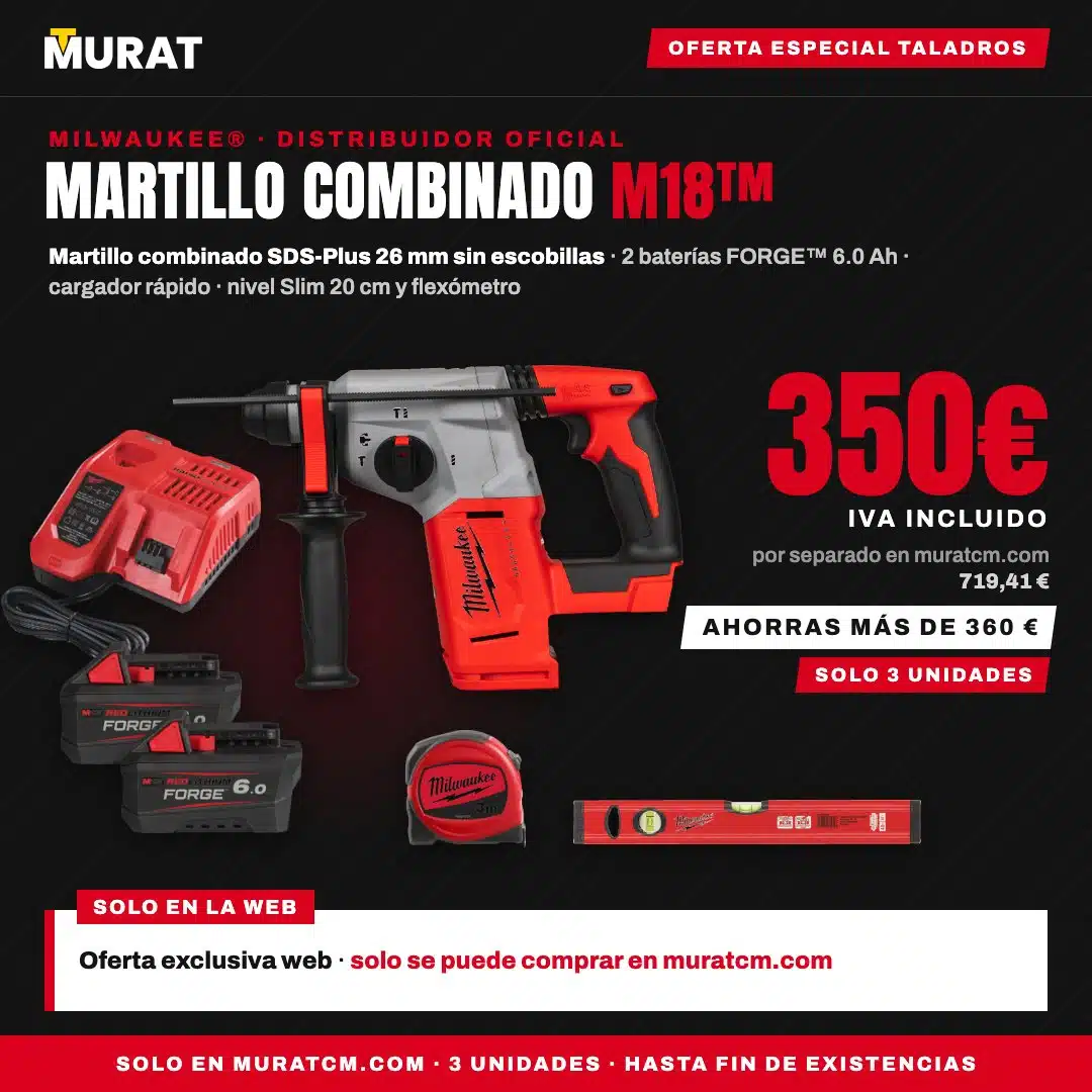 Oferta Especial Taladros: Martillo combinado SDS-Plus M18™ con 2 baterías FORGE™ 6.0 Ah 4 Martillo combinado M18 con 2 baterías FORGE 6.0 Ah por 350 € IVA incluido, solo en muratcm.com, 3 unidades